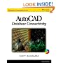 AutoCAD Database Connectivity (Autodesk's Programmer Series)