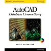 AutoCAD Database Connectivity (Autodesk's Programmer Series)