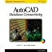 AutoCAD Database Connectivity (Autodesk's Programmer Series)