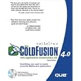 The ColdFusion 4.0 Web Application Construction Kit by  Ben Forta