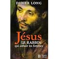 J�sus, le rabbin qui aimait les femmes