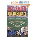 Red Smith on Baseball: The Game's Greatest Writer on the Game's Greatest Years