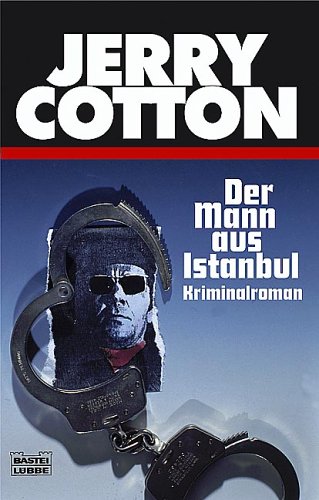 Jerry Cotton, Der Mann aus Istanbul