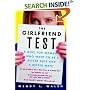 The Girlfriend Test: A Quiz for Women Who Want to Be a Better Date and a Better Mate
