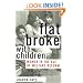 Flat Broke with Children: Women in the Age of Welfare Reform