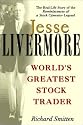 Jesse Livermore: World's Greatest Stock Trader