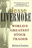 Jesse Livermore: The World's Greatest Stock Trader