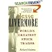 Jesse Livermore: World's Greatest Stock Trader