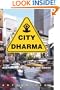 City Dharma: Keeping Your Cool in the Chaos