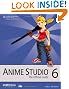 Anime Studio 6: The Official Guide