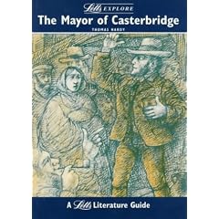 Letts Explore "Mayor of Casterbridge" (Letts Literature Guide)