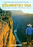 S&uuml;dwesten USA - Nevada, Utah, Colorado, New Mexico, Arizona - Horst Schmidt-Br&uuml;mmer, Karl Teuschl, Horst Schmidt- Br&uuml;mmer