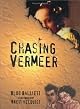 Chasing Vermeer