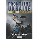 frontline ukraine crisis in the borderlands