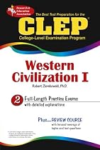 CLEP Western Civilization I The Best Test Preparation for the CLEP Western Civilization I (REA)