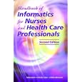 Handbook of Informatics for Nurses and Health Care Professionals (2nd Edition)