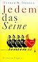 Jedem das Seine