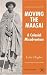 Book Moving the Maasai: A Colonial Misadventure (St. Antony's)