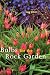 Book Bulbs for the Rock Garden