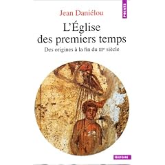 L'Eglise des premiers temps