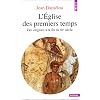 L'Eglise des premiers temps