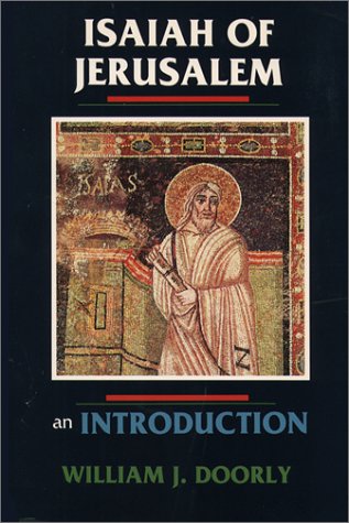 Isaiah of Jerusalem: An Introduction