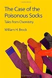The Case of the Poisonous Socks: Tales from Chemistry