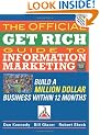 The Official Get Rich Guide to Information Marketing: Build a Million-Dollar Business in 12 Months: Build a Million Dollar Business in Just 12 Months