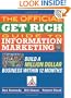 The Official Get Rich Guide to Information Marketing: Build a Million-Dollar Business in 12 Months: Build a Million Dollar Business in Just 12 Months