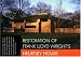 Restoration of Frank Lloyd Wright's Heurtley House