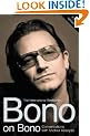 Bono on Bono: Conversations with Michka Assayas