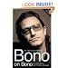 Bono on Bono: Conversations with Michka Assayas