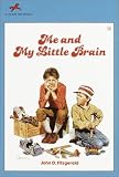 Me and My Little Brain