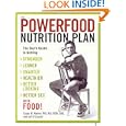The Powerfood Nutrition Plan: The Guy's Guide to Getting Stronger, Leaner, Smarter,... by Susan Kleiner Ph.D. RD FACN CNS and Jeff O'Connell