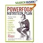 The Powerfood Nutrition Plan: The Guy's Guide to Getting Stronger, Leaner, Smarter, Healthier, Better Looking, Better Sex Food!
