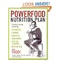 The Powerfood Nutrition Plan: The Guy's Guide to Getting Stronger, Leaner, Smarter, Healthier, Better Looking, Better Sex Food!