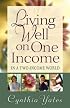 Living Well on One Income: ...In a Two-Income World