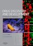 Drug Discovery and Development: Technology In Transition, 1e