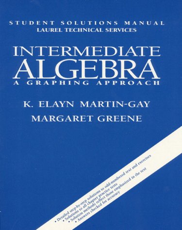 Intermediate Algebra: A Graphing Approach
