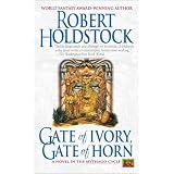 Gate of Ivory, Gate of Horn (Mythago Cycle)
