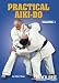 Practical Aiki-do , Vol 1 by Robert Koga