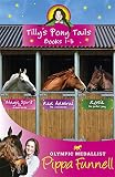 Tilly's pony tails : Books 1-3