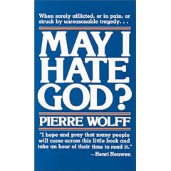 May I Hate God? (Deus Book)