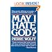 May I Hate God?