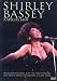 Shirley Bassey [DVD] [2005]