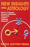 New Insights into Astrology: Sex Is a T-Square Number Symbolism Harmonics Aspects Asteroids Research