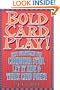 Bold Card Play