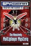 The Massively Multiplayer Mystery (Spy Gear Adventures)