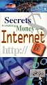 Secrets to Making Money on the Internet [VHS]