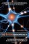 My Brain Made Me Do It: The Rise of Neuroscience and the Threat to Moral Responsibility